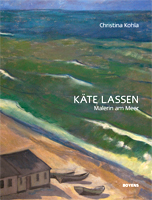 Buchcover von Kte Lassen - Malerin am Merr von Christina Kohla